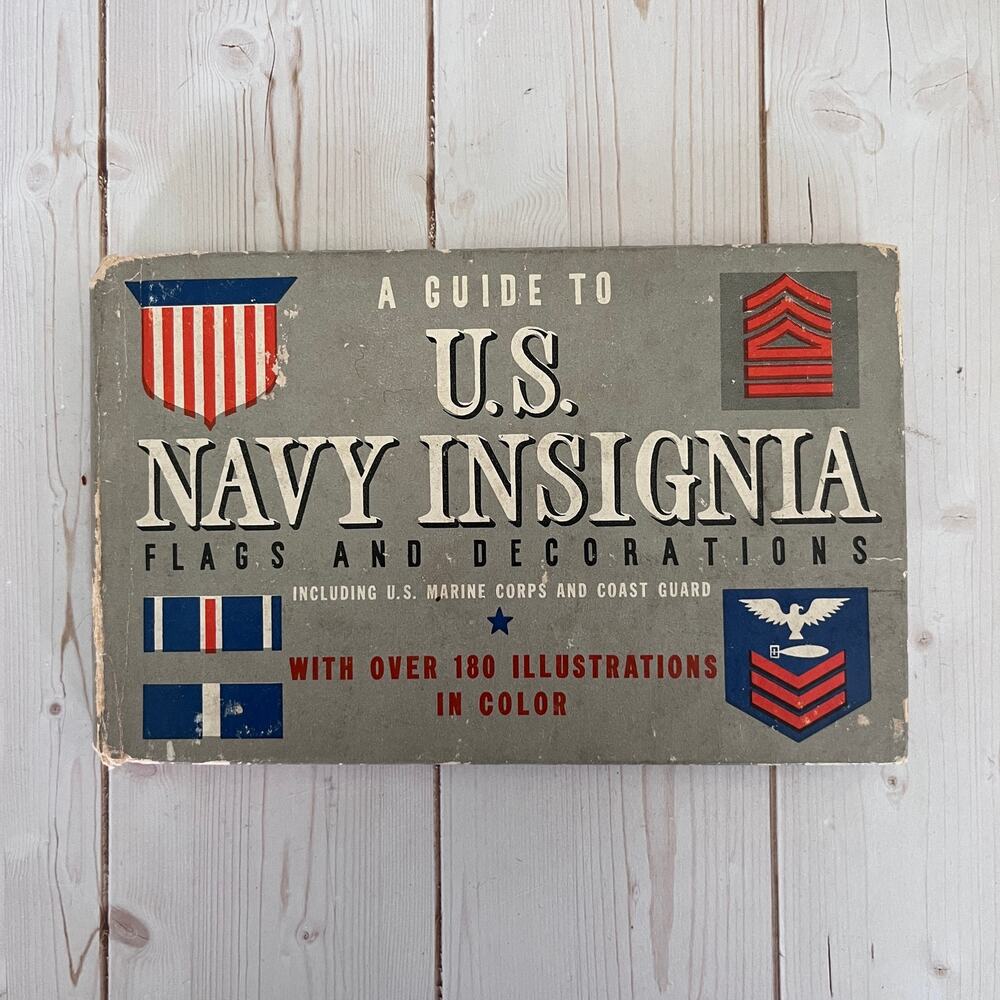 1942 Guide to U.S. Navy Insignia Flags and Decorations WW II Era Reference Book